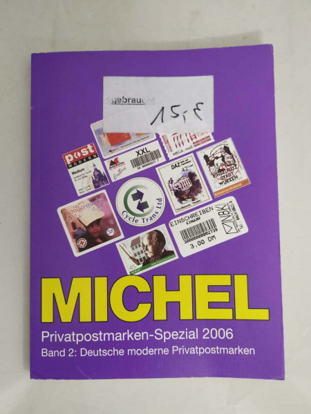 Michel-Katalog Spezial Privatpostmarken Band 2 / 2006: Deutsche moderne Privatpostmarken