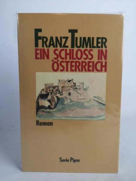 Ein Schloss in Österreich (Piper Taschenbuch)