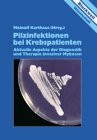 Pilzinfektionen bei Krebspatienten