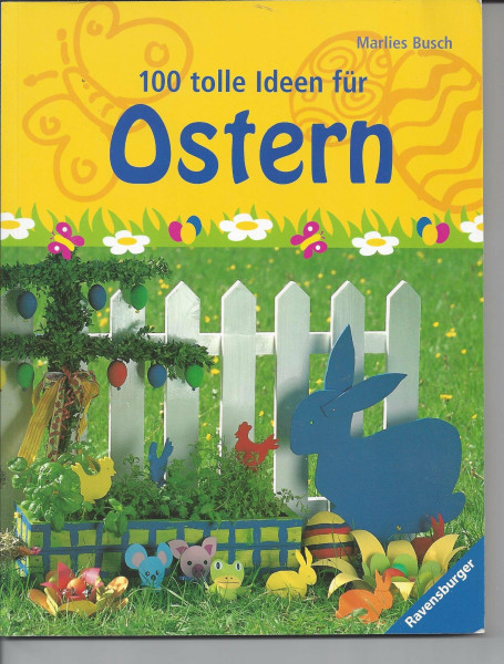 100 tolle Ideen für Ostern