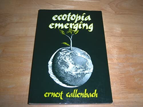 Ecotopia Emerging