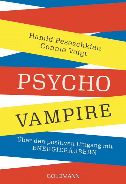 Psychovampire: Über den positiven Umgang mit Energieräubern