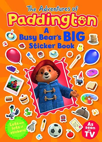 The Adventures of Paddington: A Busy Bear's Big Sticker Book