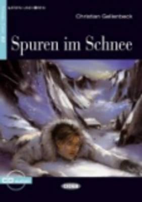 Spuren Im Schnee [With CD (Audio)]