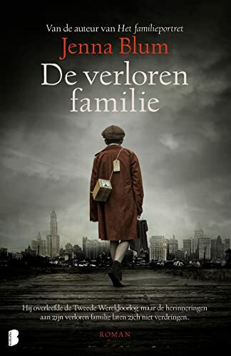 De verloren familie: Hij overleefde de Tweede Wereldoorlog, maar de herinneringen aan zijn ver...