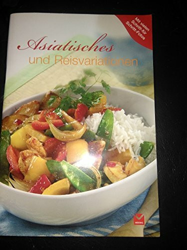 Asiatisches und Reisvariationen