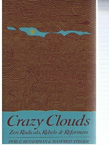 Crazy Clouds: Zen Radicals, Rebels and Reformers