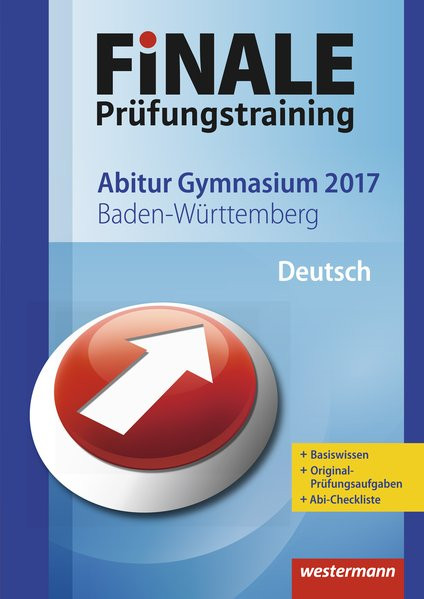 FiNALE Prüfungstraining Abitur Baden-Württemberg: Deutsch 2017