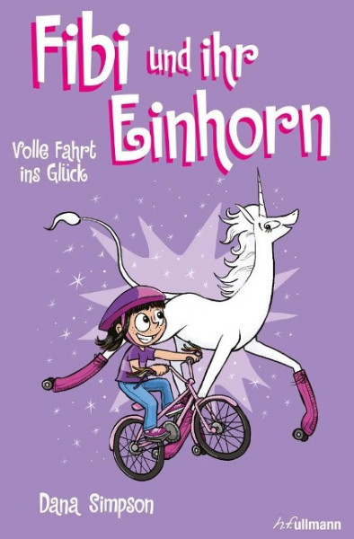 Fibi und ihr Einhorn (Bd. 2) - Volle Fahrt ins Glück