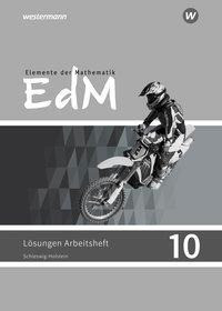 Elemente der Mathematik SI 10. Lösungen zum Arbeitsheft. G9. Für Schleswig-Holstein