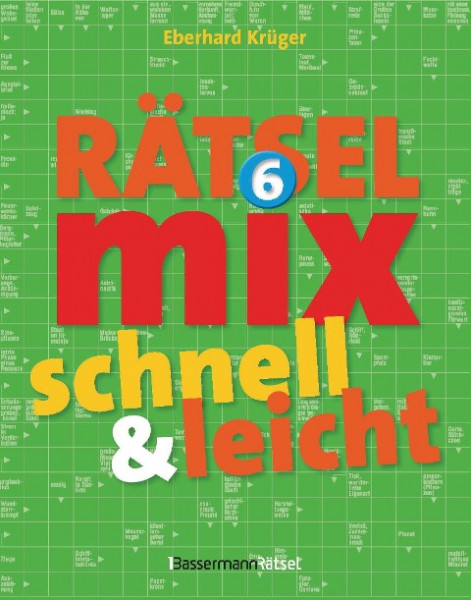 Der große Rätselmix - schnell und leicht 6