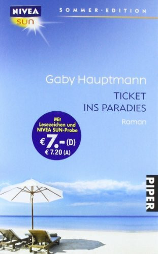 Ticket ins Paradies: Roman (Piper Taschenbuch, Band 27237)
