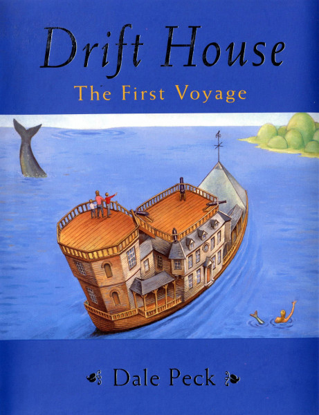 Drift House: The First Voyage (Drift House Chronicles)