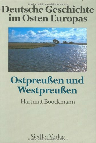Ostpreußen und Westpreußen