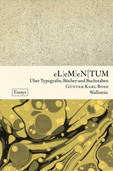 Elementum: Über Typografie, Bücher und Buchstaben