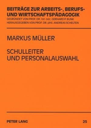 Schulleiter und Personalauswahl