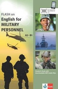 FLASH on English for MILITARY PERSONNEL A2-B1. Student's Book with downloadable MP3 Audio Files
