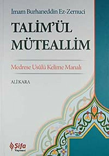 Talimül Müteallim: Medrese Usulü Kelime Manali