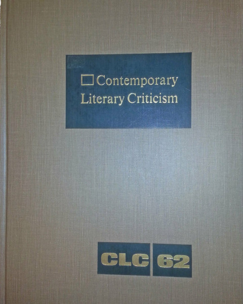 Contemporary Literary Criticism: Excerpts from Criticism of the Works of Today's Novelists, Poets, Playwrights, Short Story Writers, Scriptwriters, &: ... Scriptwriters, and Other Creative Writers