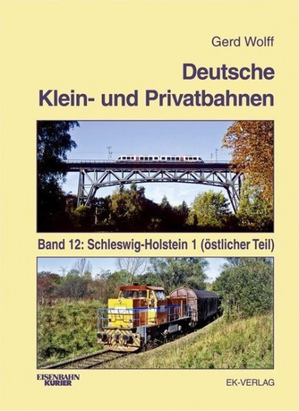 Deutsche Klein- und Privatbahnen: Schleswig-Holstein 1 (östlicher Teil)