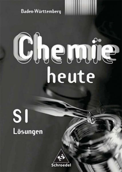 Chemie heute SI / Chemie heute SI - Ausgabe 2004 für Baden-Württemberg: Ausgabe 2004 für Baden-Württemberg / Lösungen 7 - 10