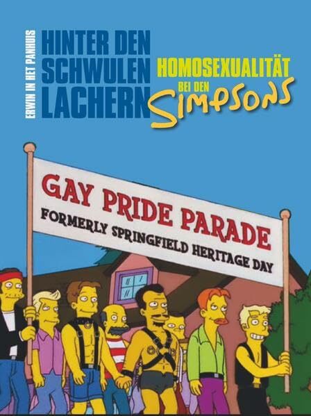 Hinter den schwulen Lachern: Homosexualität bei den Simpsons Hinter den schwulen Lachern: Homosexualität bei den Simpsons