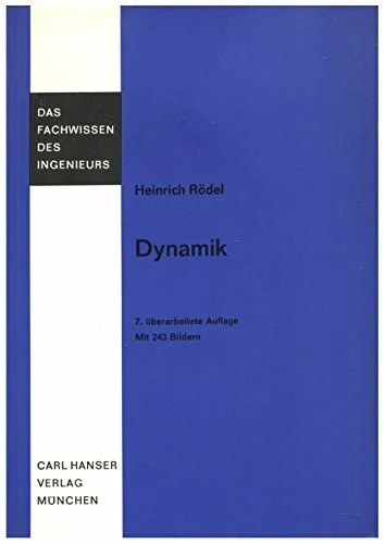 Dynamik einschließlich Schwingungslehre. ( Mechanik für Ingenieure)