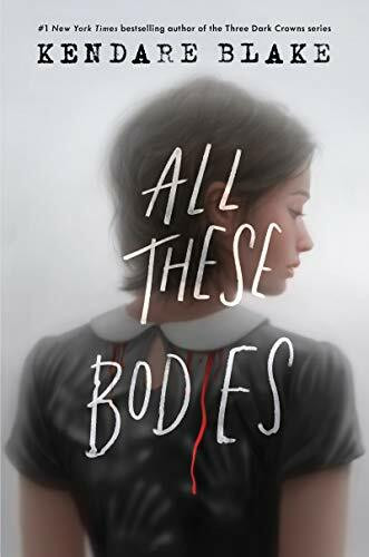 All These Bodies: IndieBound Indie Next List, Bram Stoker Award, Indigo Best Book of the Year