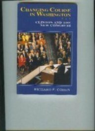 Changing Course in Washington: Clinton and the New Congress