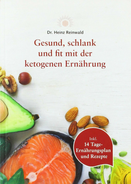 Gesund, schlank und fit mit der ketogenen Ernährung
