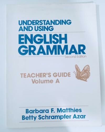 Understanding and Using English Grammar: Book a Teachers Guide (Azar English Grammar S.)