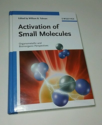 Activation of Small Molecules: Organometallic and Bioinorganic Perspectives