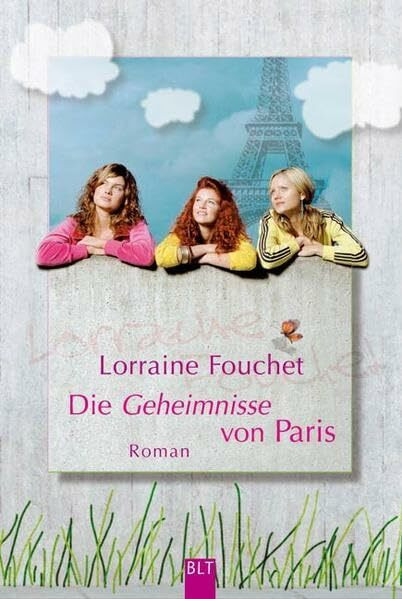 Die Geheimnisse von Paris (BLT. Bastei Lübbe Taschenbücher)