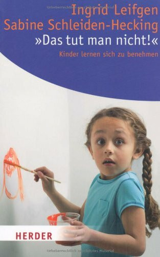 "Das tut man nicht!": Kinder lernen sich zu benehmen