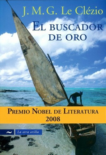 El buscador de oro/ The Finder of Gold
