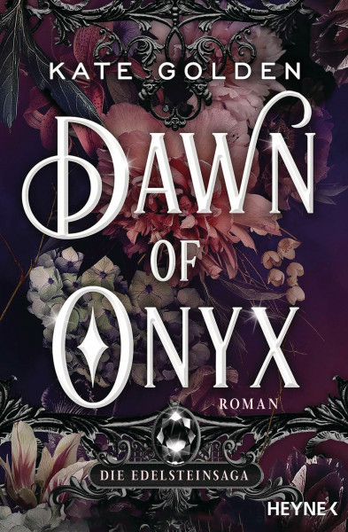 Dawn of Onyx – Die Edelsteinsaga: Roman