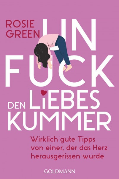 Unfuck den Liebeskummer: Wirklich gute Tipps von einer, der das Herz herausgerissen wurde