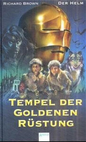 Tempel der goldenen Rüstung, Bd.1, Der Helm
