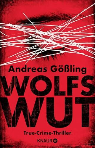 Wolfswut: True-Crime-Thriller (Die Kira Hallstein-Serie, Band 1)