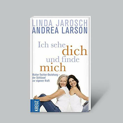 Ich sehe dich und finde mich - Mutter-Tocher-Beziehung