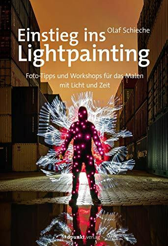 Einstieg ins Lightpainting: Foto-Tipps und Workshops für das Malen mit Licht und Zeit