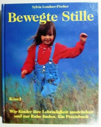 Bewegte Stille