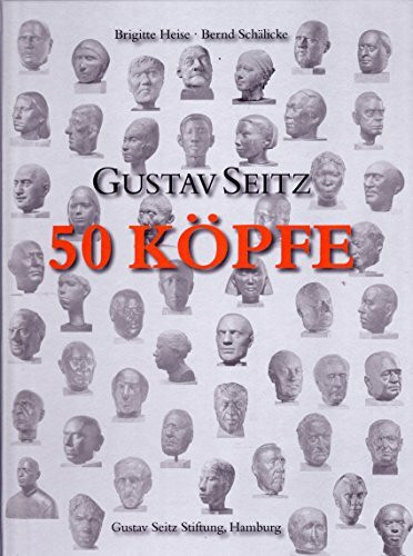 Gustav Seitz - 50 Köpfe