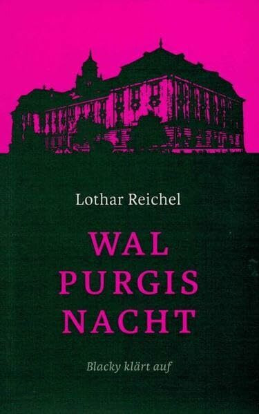 Walpurgisnacht: Blacky klärt auf