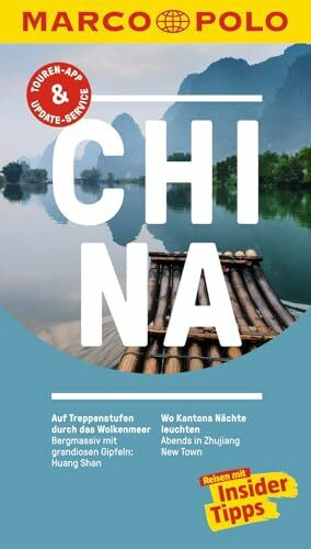 MARCO POLO Reiseführer China: Reisen mit Insider-Tipps. Inkl. kostenloser Touren-App und Events&News