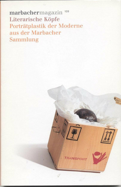 Literarische Köpfe. Porträtplastik der Moderne aus der Marbacher Sammlung