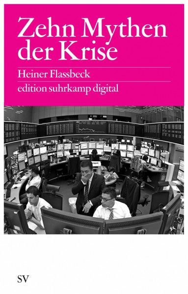 Zehn Mythen der Krise es digital (edition suhrkamp)