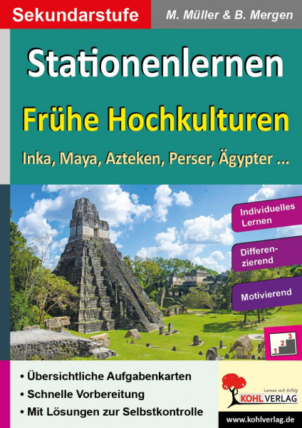 Kohls Stationenlernen Frühe Hochkulturen