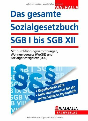 Das gesamte Sozialgesetzbuch SGB I bis SGB XII