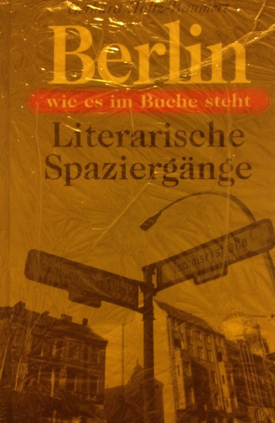 Berlin, wie es im Buche steht. Literarische Spaziergänge